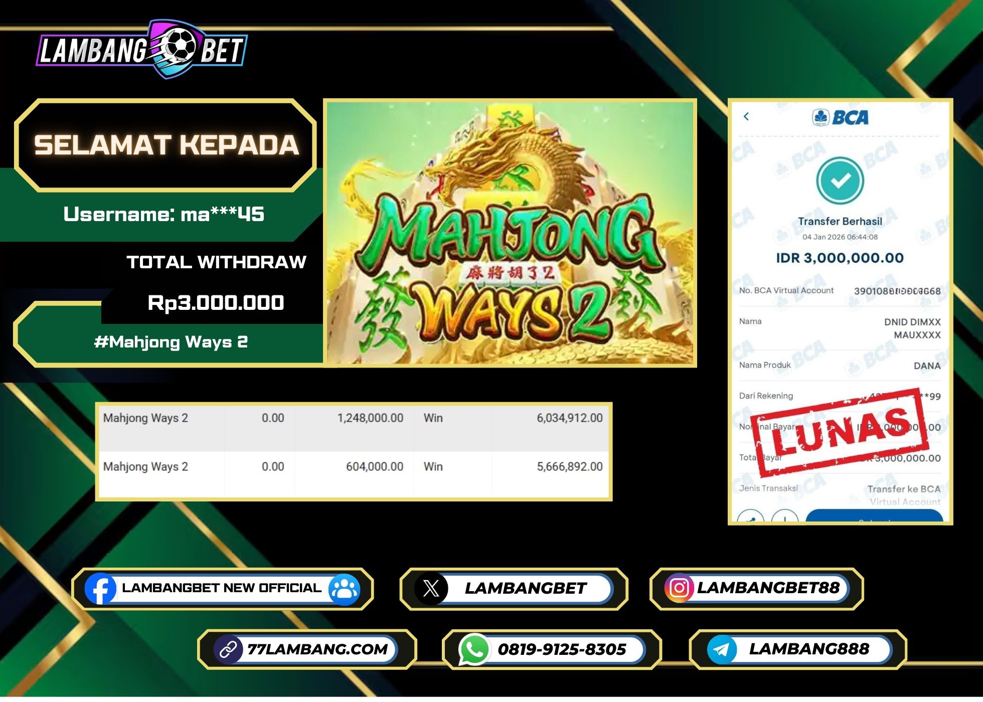 LAMBANGBET [4 JANUARI 2025] JACKPOT SLOT Mahjong Ways 2 "Rp3.000.000" LUNAS